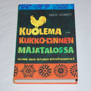 David Casarett Kuolema Kukko-onnen majatalossa